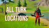All Turk (#26) Locations in Fortnite Chapter 2 Season 5
